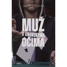 Martin Goffa - Muž s unavenýma očima